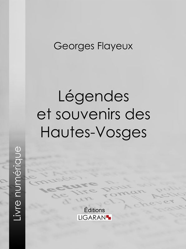 Légendes et souvenirs des Hautes-Vosges