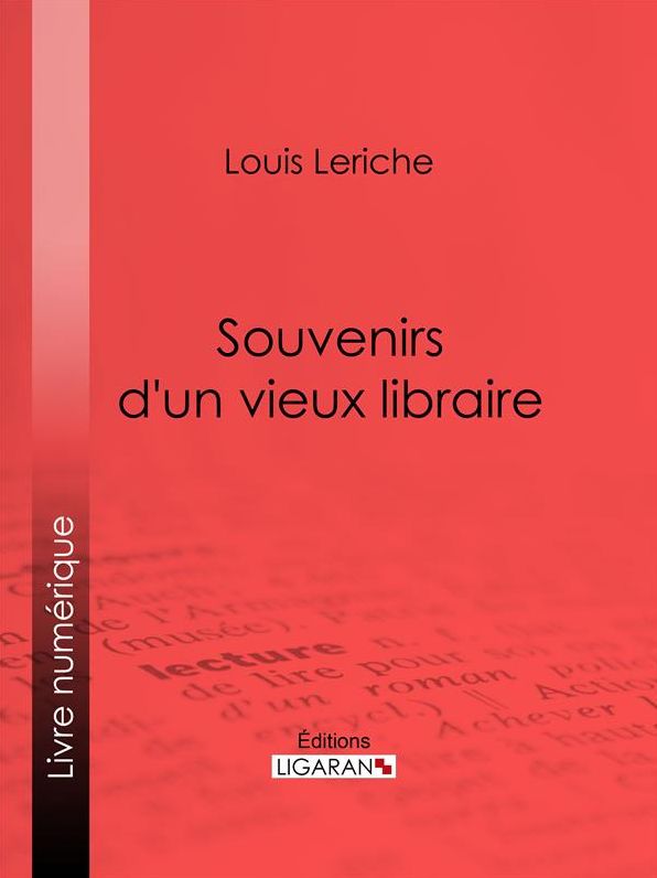 Souvenirs d'un vieux libraire