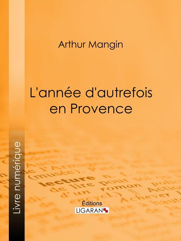 L'année d'autrefois en Provence