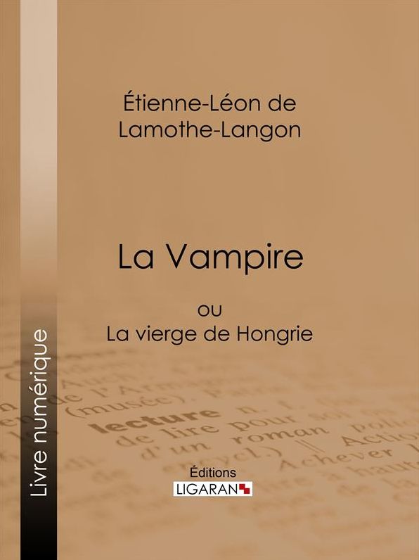 La Vampire: ou La vierge de Hongrie