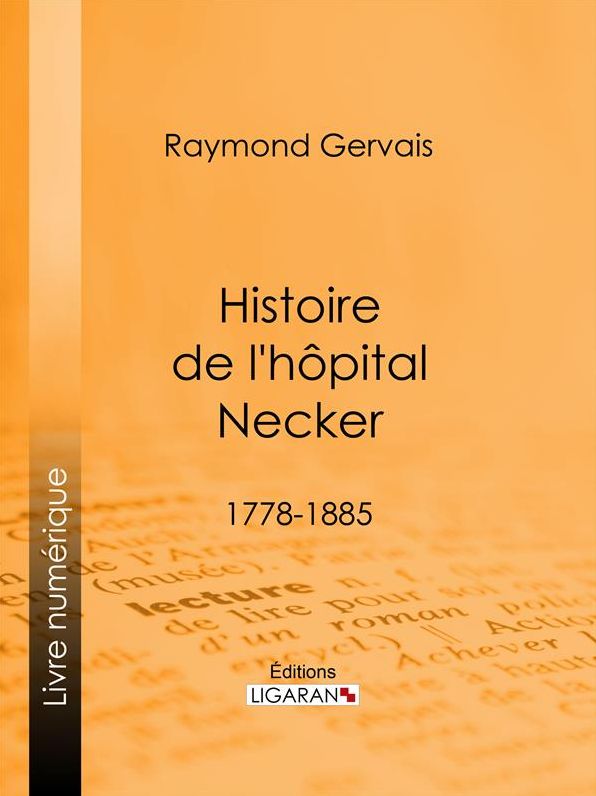 Histoire de l'hôpital Necker: 1778-1885