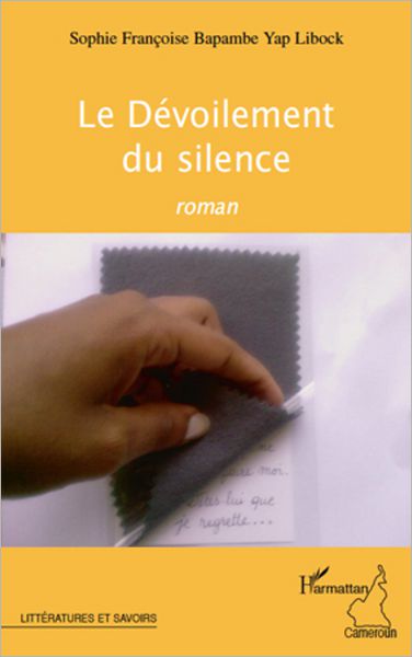 Le Dévoilement du silence
