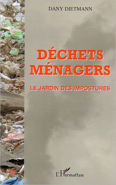 Déchets ménagers: Le jardin des impostures