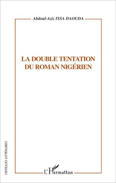La double tentation du roman nigérien