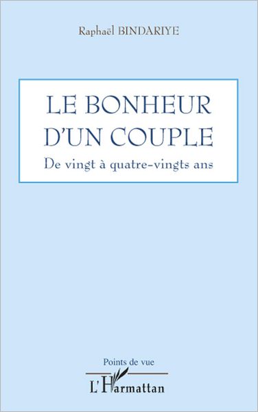 Le bonheur d'un couple de vingt à quatre-vingts ans