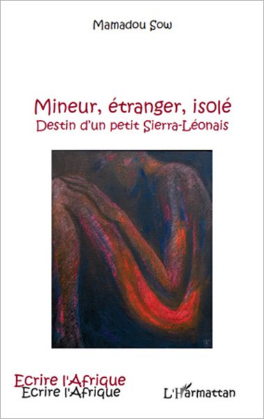 Mineur, étranger, isolé: Destin d'un petit Sierra-Léonais