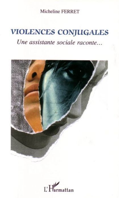 Violences conjugales: Une assistante sociale raconte...