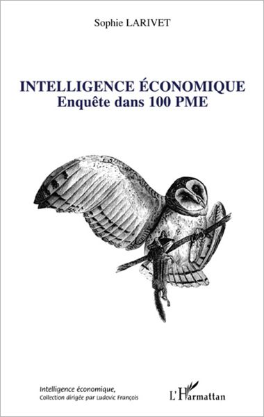 Intelligence économique: Enquête dans 100 PME