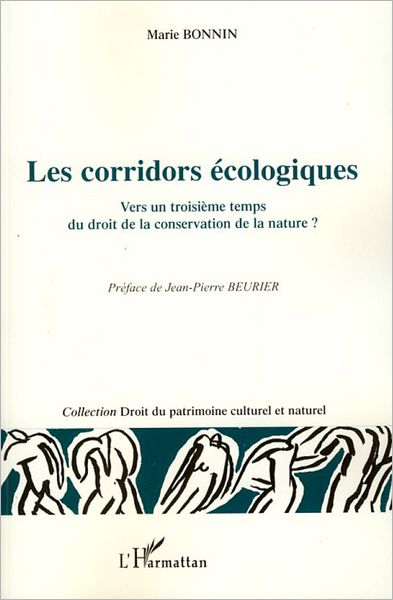 Les corridors écologiques: Vers un troisième temps du droit de la conservation de la nature ?