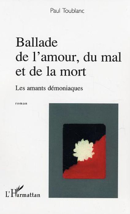 Ballade de l'amour, du mal et de la mort: Les amants démoniaques