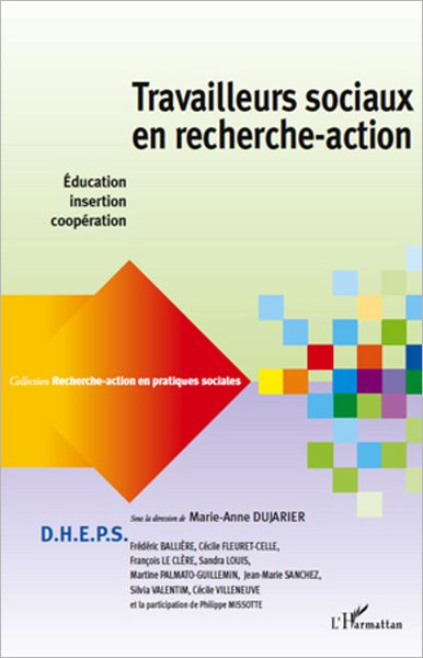 Travailleurs sociaux en recherche-action: Education, insertion, coopération