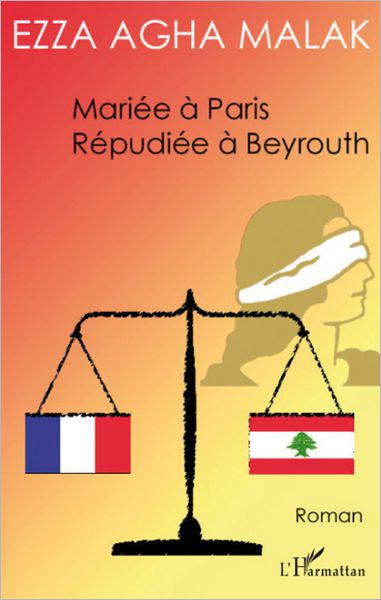Mariée à Paris Répudiée à Beyrouth