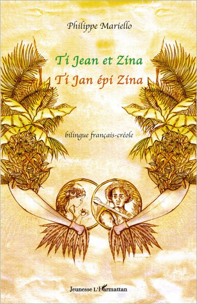 Ti Jean et Zina: Ti Jan épi Zina