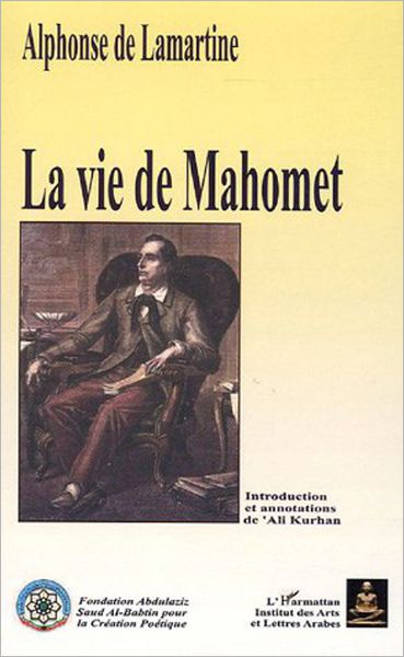 La vie de Mahomet: Histoire de la Turquie - Tome 1