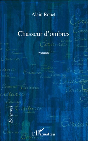 Chasseur d'ombres