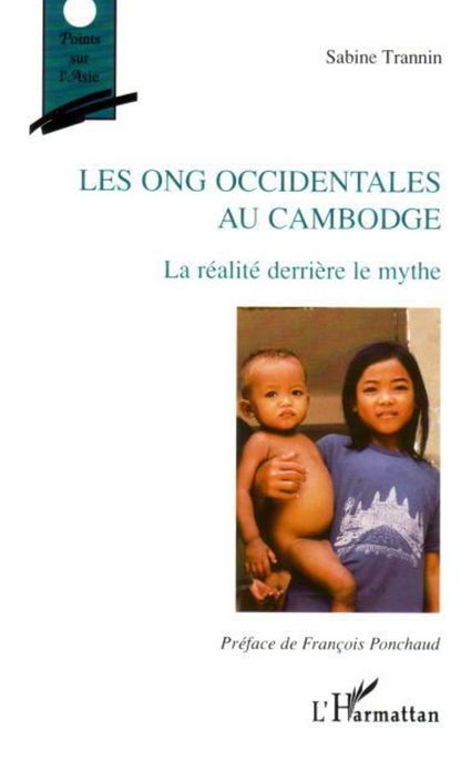 Les ONG occidentales au Cambodge: La réalité derrière le mythe