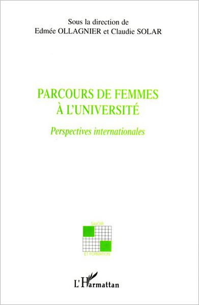 Parcours de femmes à l'université: Perspectives internationales