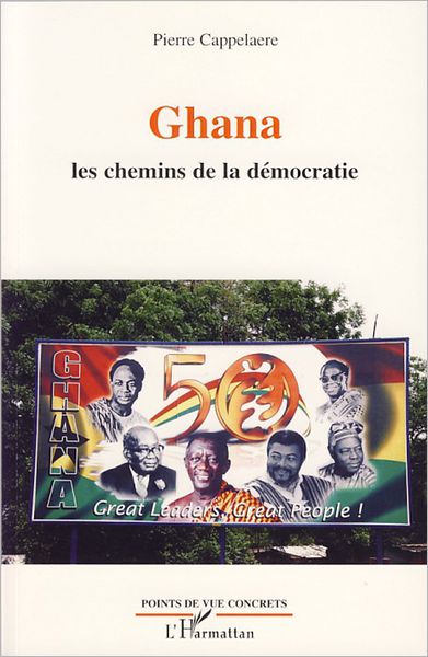 Ghana: Les chemins de la démocratie