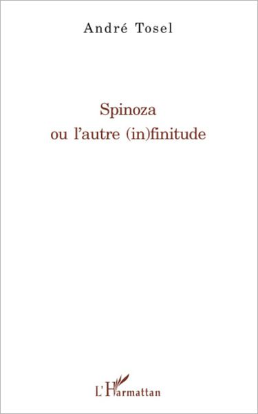 Spinoza ou l'autre (in)finitude
