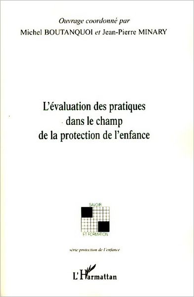 L'évaluation des pratiques dans le champ de la protection de l'enfance
