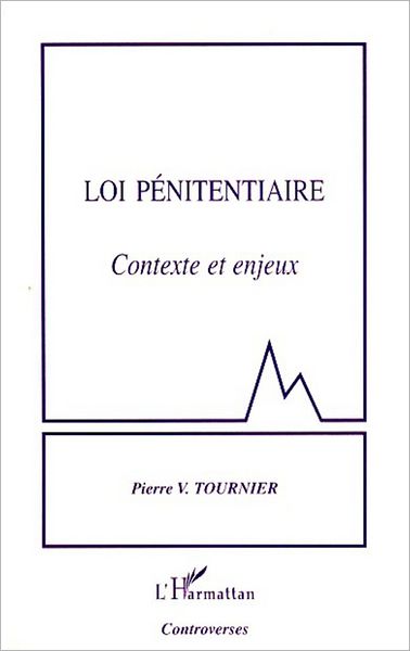 Loi pénitentiaire: Contexte et enjeux