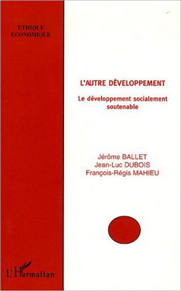 L'autre développement: Le développement socialement soutenable