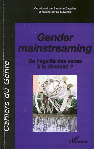 Gender mainstreaming: De l'égalité des sexe à la diversité ?
