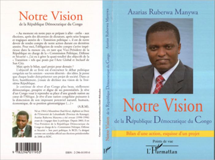 Notre vision de la République Démocratique du Congo: Bilan d'une action, esquisse d'un projet