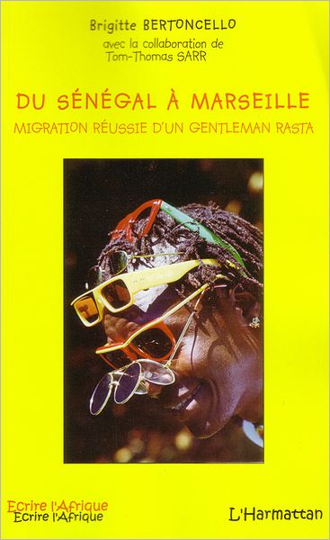 Du Sénégal à Marseille: Migration réussie d'un gentleman rasta