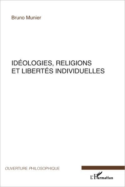 Idéologies, religions et libertés individuelles