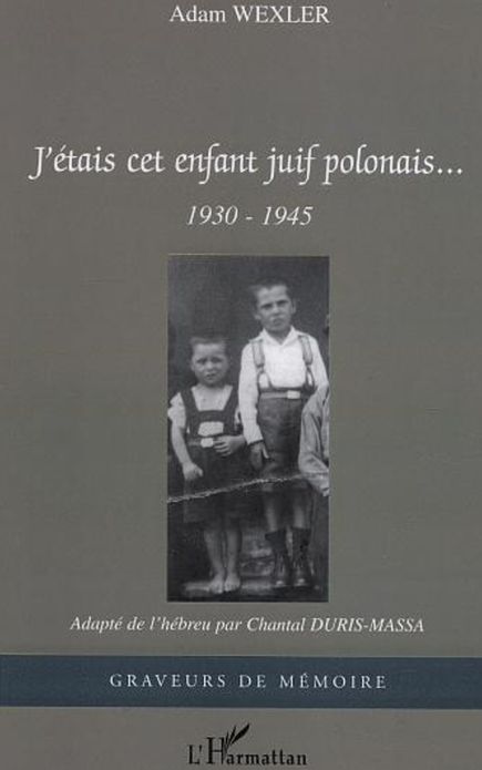 J'étais cet enfant juif polonais: 1930-1945