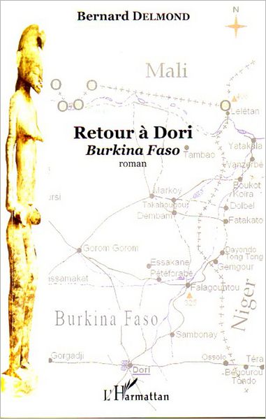 Retour à Dori: Burkina Faso
