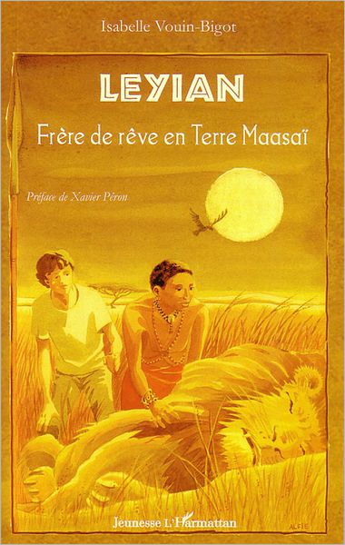 Leyian: Frère de rêve en Terre Maasaï