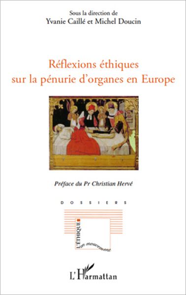 Réflexions éthiques sur la pénurie d'organes en Europe