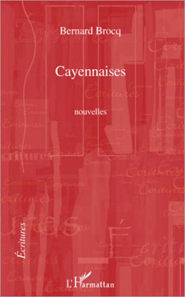 Cayennaises: Nouvelles