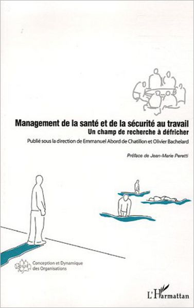 Management de la santé et de la sécurité au travail: Un champ de recherche à défricher