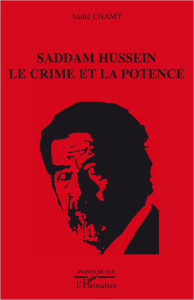 Saddam Hussein le crime et la potence