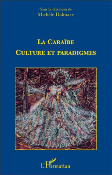 La caraïbe : culture et paradigmes