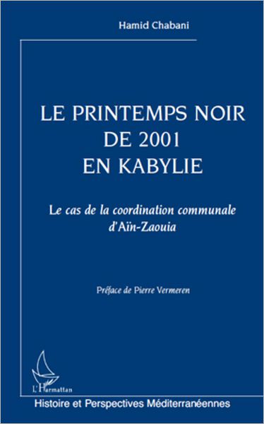 Le printemps noir de 2001 en Kabylie: Le cas de la coordination communale d'Aïn-Zaouia