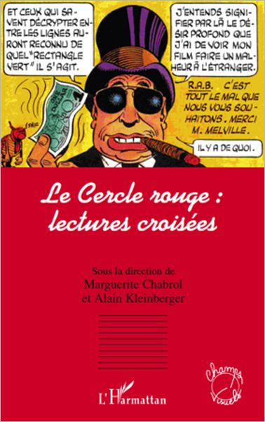 Le Cercle rouge : lectures croisées