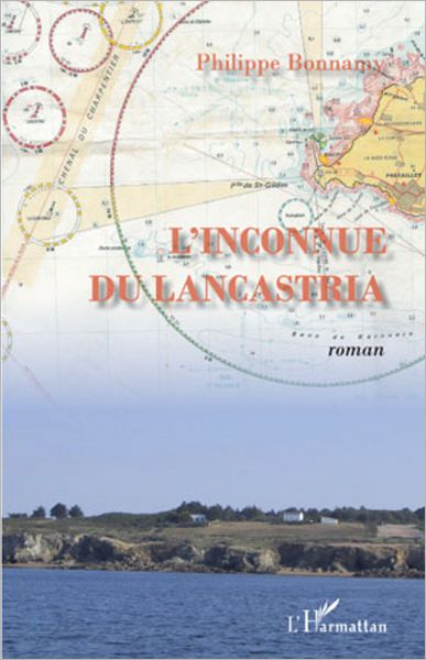 L'inconnue du Lancastria: Roman