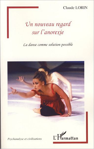 Un nouveau regard sur l'anorexie: La danse comme solution possible