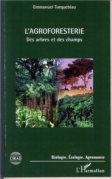 L'agroforesterie: Des arbres et des champs