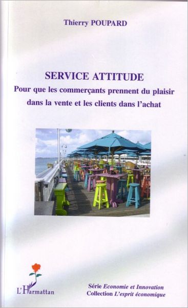 Service Attitude: Pour que les commerçants prennent du plaisir dans la vente et les clients dans l'achat