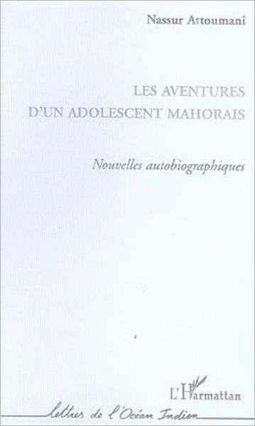 Les aventures d'un adolescent mahorais: Nouvelles