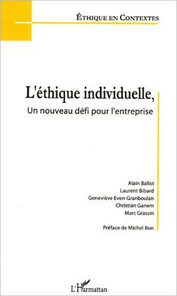 L'éthique individuelle: Un nouveau défi pour l'entreprise