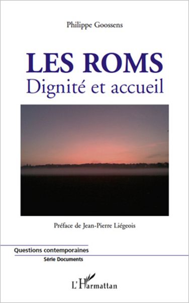 Les roms: Dignité et accueil