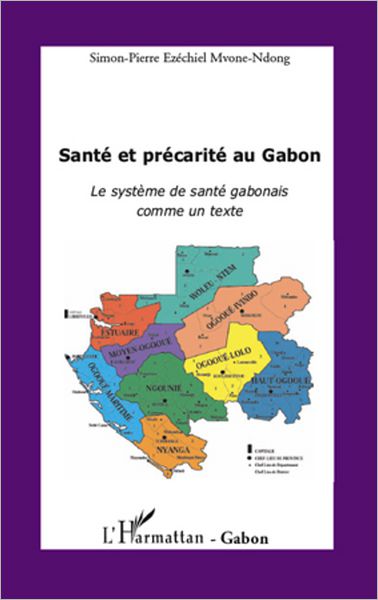 Santé et précarité au Gabon: Le système de santé gabonais comme un texte