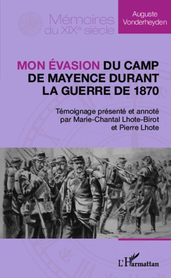 Mon évasion du camp de Mayence durant la guerre de 1870