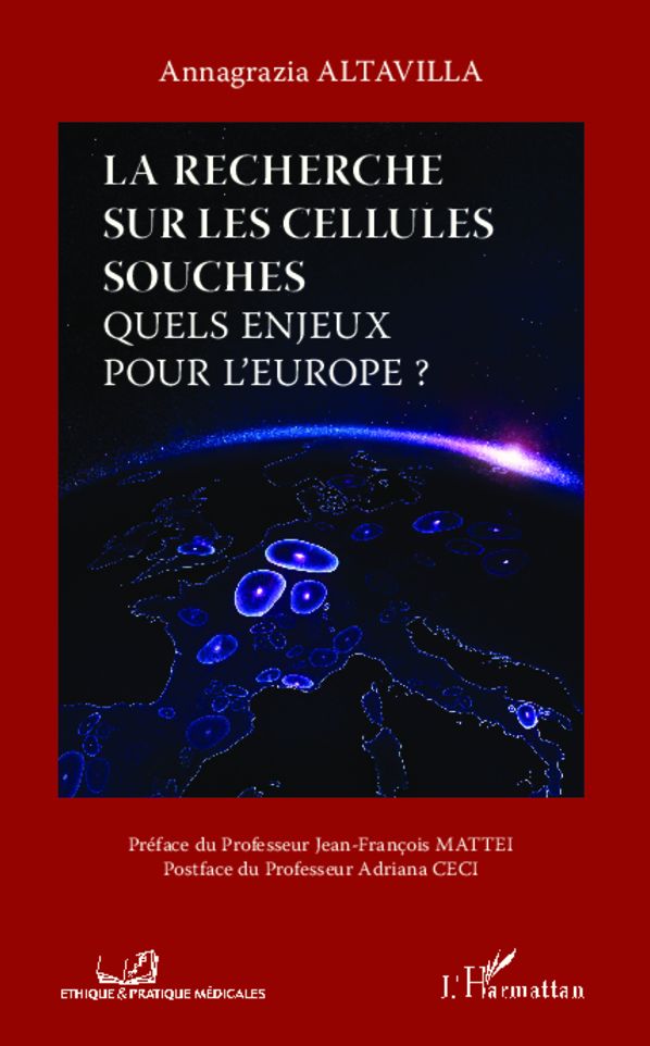 La recherche sur les cellules souches: Quels enjeux pour l'Europe ?